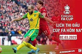 Lịch Thi Đấu Fa Cup Đêm Nay