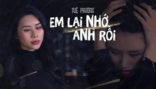 Nhạc Chuông Anh Lại Nhớ Em Rồi