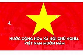 Nước Cộng Hòa Xã Hội Chủ Nghĩa Việt Nam Muôn Năm